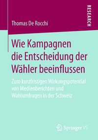Produktbild: Wie Kampagnen die Entscheidung der W&auml;hler beeinflussen