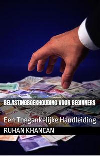 Produktbild: Belastingboekhouding voor Beginners: Een Toegankelijke Handleiding