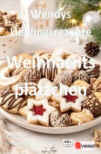 Produktbild: Wendys Lieblingsrezepte - Weihnachtspl&auml;tzchen