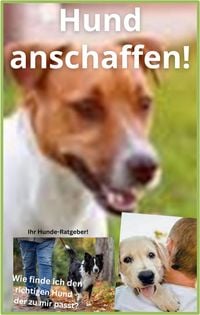Produktbild: Hund anschaffen!