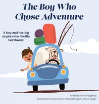 Produktbild: The Boy Who Chose Adventure