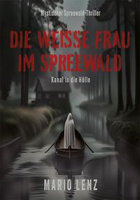Produktbild: Die wei&szlig;e Frau im Spreewald