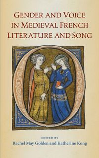 Produktbild: Gender and Voice in Medieval French Literature and Song