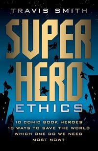 Produktbild: Superhero Ethics
