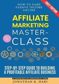 Produktbild: Affiliate Marketing Masterclass: