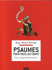 Produktbild: Psaumes pour tous les temps : lire, comprendre et prier