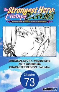 Produktbild: The Strongest Hero: Envoy of Darkness -Betrayed by His Comrades, the Strongest Hero Joins Forces with the Strongest Monster- #073