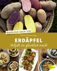 Produktbild: Nat&uuml;rlich koch ich! Erd&auml;pfel