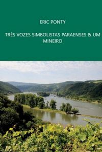 Produktbild: Tr&ecirc;s Vozes Simbolistas Paraenses