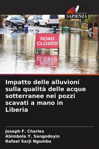 Produktbild: Impatto delle alluvioni sulla qualit&agrave; delle acque sotterranee nei pozzi scavati a mano in Liberia
