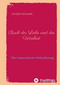 Produktbild: Buch der Liebe und der Weisheit