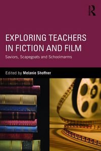 Produktbild: Exploring Teachers in Fiction and Film