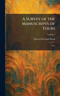 Produktbild: A Survey of the Manuscripts of Tours