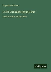 Produktbild: Gr&ouml;&szlig;e und Niedergang Roms