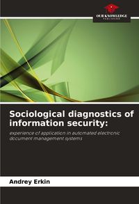 Produktbild: Sociological diagnostics of information security: