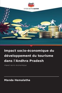 Produktbild: Impact socio-&eacute;conomique du d&eacute;veloppement du tourisme dans l'Andhra Pradesh