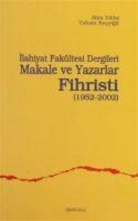 Produktbild: Ilahiyat Fak&uuml;ltesi Dergileri Makale ve Yazarlar Fihristi 1952-2002