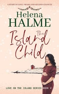 Produktbild: The Island Child (Love on the Island, #5)
