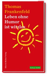 Produktbild: Leben ohne Humor ist witzlos