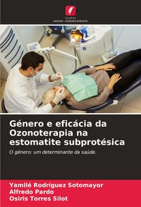Produktbild: G&eacute;nero e efic&aacute;cia da Ozonoterapia na estomatite subprot&eacute;sica