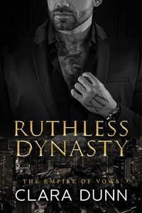 Produktbild: Ruthless Dynasty (The Empire of Vows, #3)