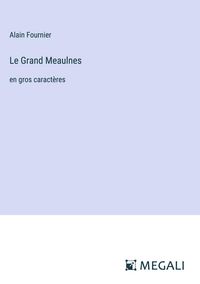 Produktbild: Le Grand Meaulnes