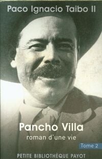 Produktbild: Pancho Villa : roman d'une vie. Tome 2