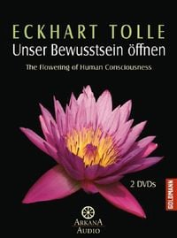 Produktbild: Eckhart Tolle - Unser Bewusstsein öffnen (OmU) [2 DVDs]
