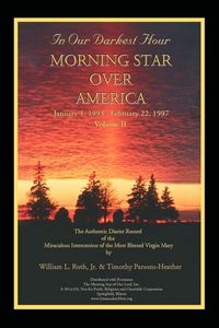 Produktbild: In Our Darkest Hour - Morning Star Over America / Volume II - January 1, 1993 - February 22, 1997