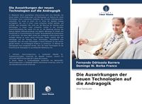 Produktbild: Die Auswirkungen der neuen Technologien auf die Andragogik