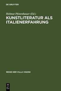Produktbild: Kunstliteratur als Italienerfahrung