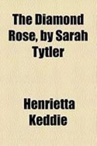 Produktbild: The Diamond Rose, by Sarah Tytler