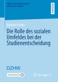 Produktbild: Die Rolle des sozialen Umfeldes bei der Studienentscheidung
