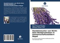 Produktbild: Handelsmuster von Nicht-Holz-Waldprodukten in Gemeinschaftsw&auml;ldern Nepal