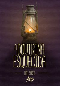 Produktbild: A Doutrina Esquecida