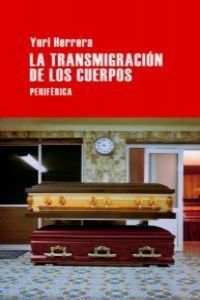 Produktbild: La transmigraci&oacute;n de los cuerpos