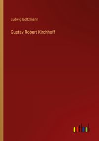Produktbild: Gustav Robert Kirchhoff
