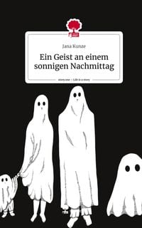 Produktbild: Ein Geist an einem sonnigen Nachmittag. Life is a Story - story.one