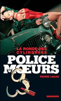 Produktbild: Police des moeurs n&deg;230 La ronde des cylindr&eacute;es
