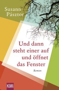 Produktbild: Und dann steht einer auf und &ouml;ffnet das Fenster