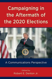 Produktbild: Campaigning in the Aftermath of the 2020 Elections