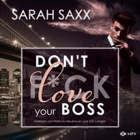 Bild vom Artikel Don't love your Boss vom Autor Sarah Saxx