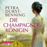 Produktbild: Die Champagnerk&ouml;nigin