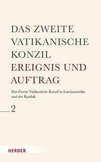 Produktbild: Das Zweite Vatikanische Konzil in Lateinamerika und der Karibik