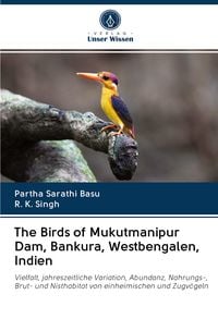 Produktbild: The Birds of Mukutmanipur Dam, Bankura, Westbengalen, Indien
