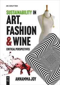 Produktbild: Sustainability in Art, Fashion and Wine