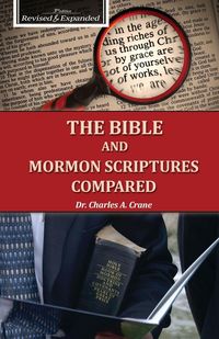 Produktbild: The Bible and Mormon Scriptures Compared