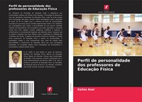 Produktbild: Perfil de personalidade dos professores de Educa&ccedil;&atilde;o F&iacute;sica
