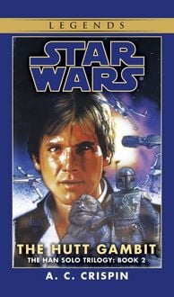Produktbild: The Hutt Gambit: Star Wars Legends (The Han Solo Trilogy)