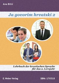 Bild vom Artikel Ja govorim hrvatski 2 - Lehrbuch vom Autor Ana Bilić